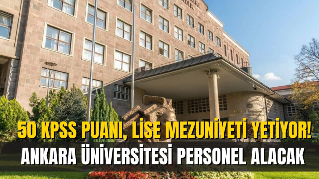 Ankara Üniversitesi personel alımı