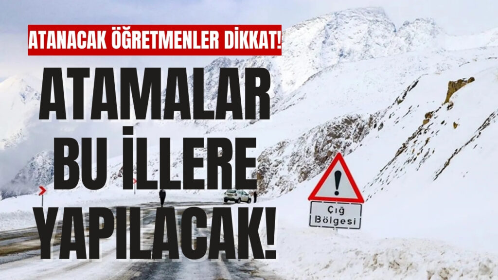 Atanacak Öğretmenlerin Doğu Görev Süreleri Belli Oldu