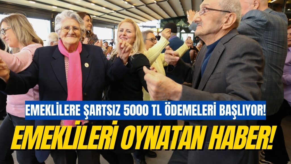 Emeklilere Son Dakika Müjdesi! Şartsız, Geri Ödemesiz 5.000 TL Hesaplara Yatıyor