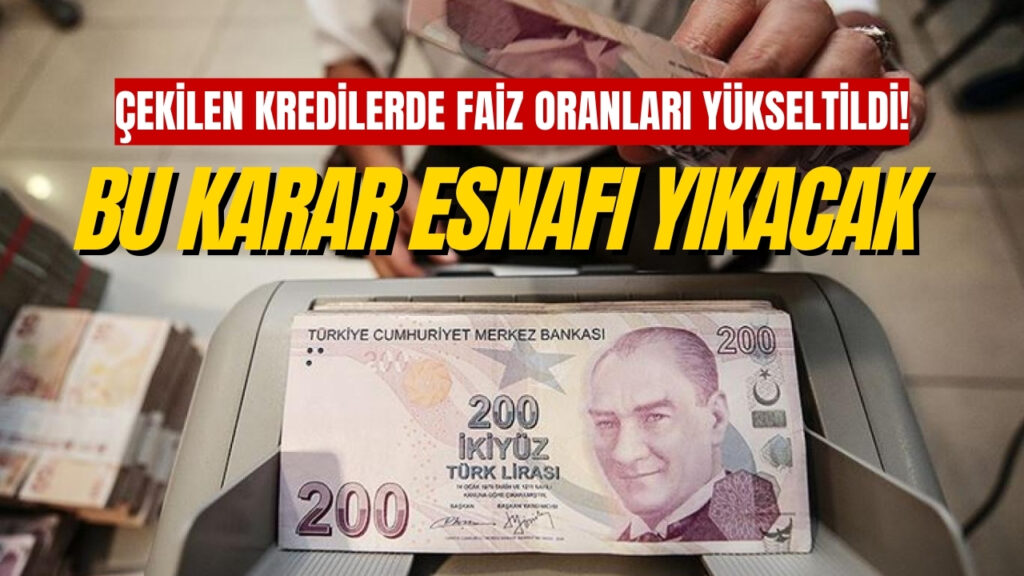 Esnaf Kefalet Kredi Faiz Oranları Arttı