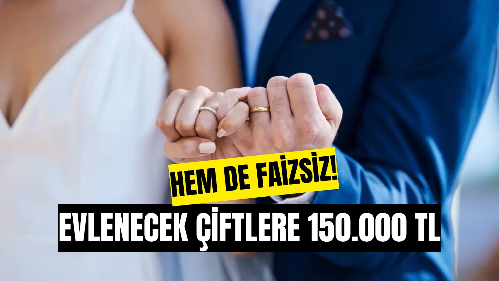 Bakan’dan Evlendirecek Müjde! O İldekilere 150.000 TL Anında Trink Para