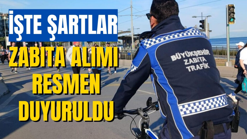 İzmir Zabıta Memuru Alımı